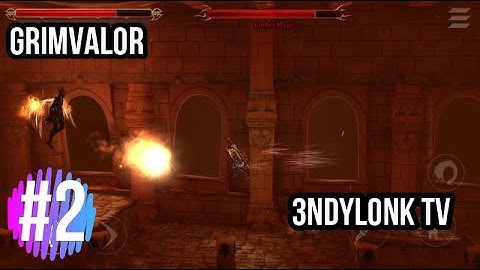 GRIMVALOR -- Gameplay Walktrough Part 2 (no commentary),IOS/ANDROID