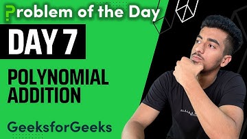 Polynomial Addition || Linked List || GFG POTD || GeekStreak Day 7