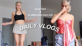 DAILY VLOG / jsem nemocná, try-on haul, back to schooool