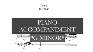 Ici-bas! (Faure) G Minor Piano Accompaniment / Vocal Line - Karaoke