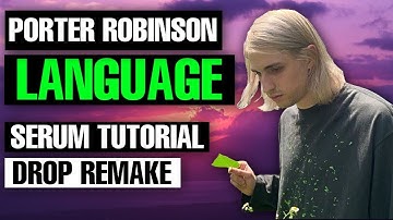 The Basics of Sound Design with XLNT ft Porter Robinson