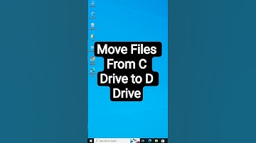 Windows 10 Mein C Drive se D Drive Tak Files Kaise Move Karein | Move Files From C Drive to D Drive
