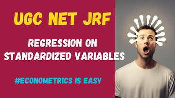Regression On Standardized Variables| UGC NET 2024 | Econometrics #ugcnet #ugc #nta #economics #jrf