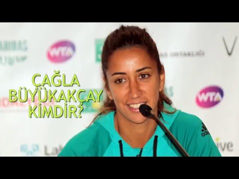 Çağla Büyükakçay Kimdir?