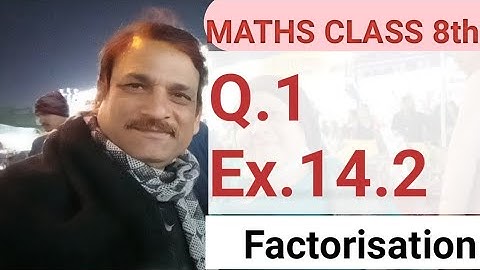 Ex.14.2 Q.1 Chapter:14 Factorisation|Ncert Maths Class 8|Cbse