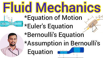 Fluid Mechanics Module 3 : Fluid Dynamics | Euler
