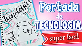 Portada de TECNOLOGIA *Super Fácil* | Portadas fáciles y bonitas - thptnganamst.edu.vn