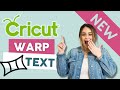 *NEW* CRICUT WARP TEXT FEATURE (&amp; HOW TO DO IT FOR FREE!)