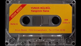 Yunus Bülbül - Bi̇r Kadin Tanidim Ercan 084 Kaset Kaydi Albüm Derlemesi̇