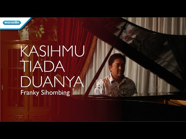 FRANKY S. - KASIHMU TIADA DUANYA
