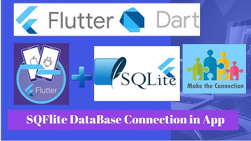 SQFlite Database Connection - Flutter Tutorial