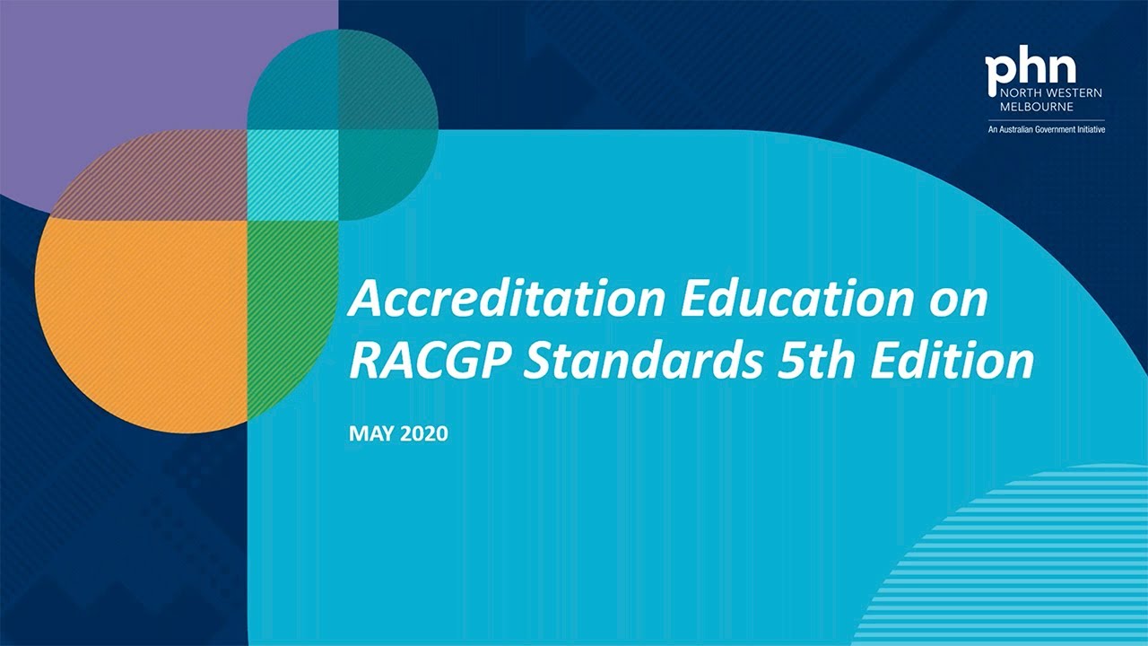 Accreditation education on RACGP Standards 5th Edition – PART TWO (held