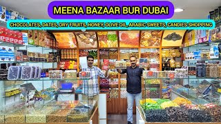 DUBAI CHOCOLATE | MEENA BAZAAR DUBAI | CHOCOLATE SHOPPING | DUBAI CHOCOLATE MARKET | CHOCOLATE SHOP