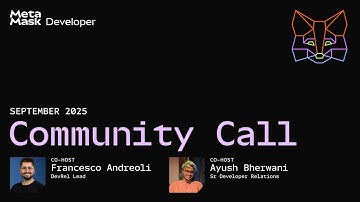 MetaMask Developer Community Call - September 2025