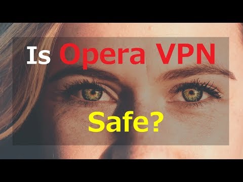 วีดีโอ: ส่วนขยาย VPN ฟรีสำหรับ Opera: มันคืออะไรวิธีดาวน์โหลดติดตั้งบนคอมพิวเตอร์เปิดใช้งานและกำหนดค่าสำหรับ Opera