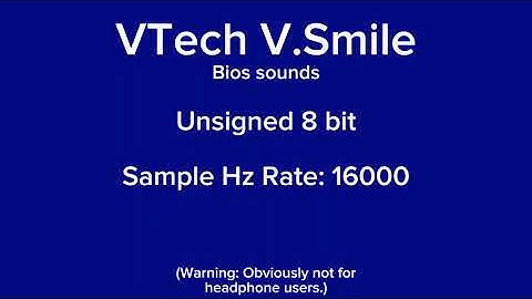 VTech V.Smile bios sounds | Unsigned 8 bit & VOXADPCM