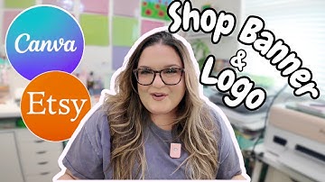 CANVA Tutorial | How to create a Etsy Shop Banner and Etsy Shop Logo #canva #etsyseller #etsyshop