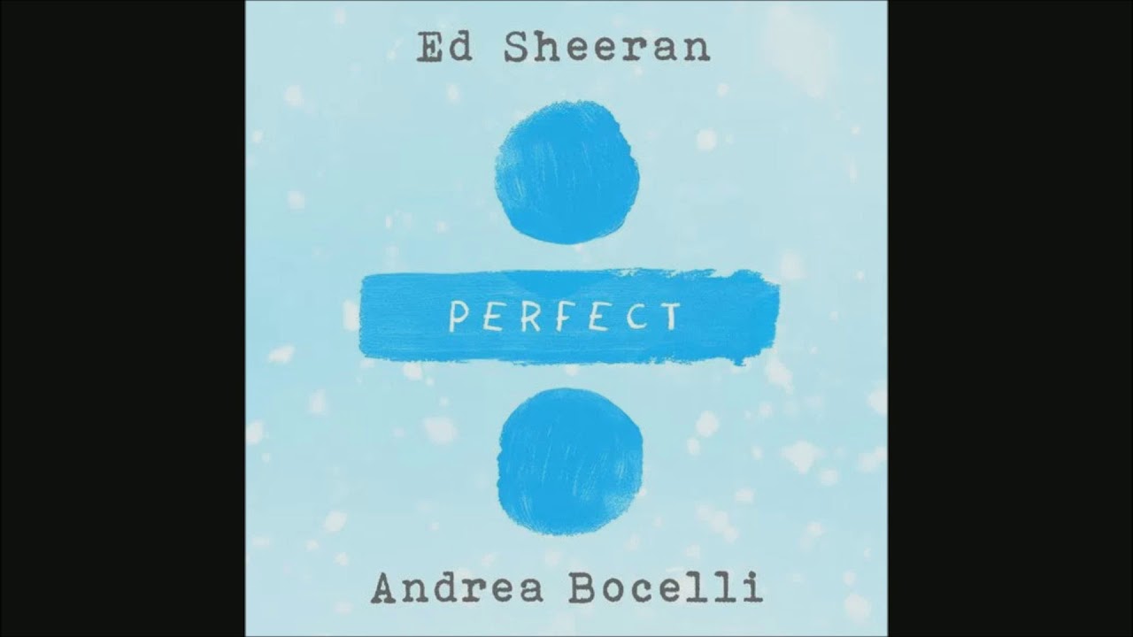 Ed Sheeran Perfect Symphony ft. Andrea Bocelli Sub Español, Ingles, Italiano. YouTube Ed Sheeran Perfect Symphony ft. Andrea Bocelli Sub Español, Ingles, Italiano. YouTube