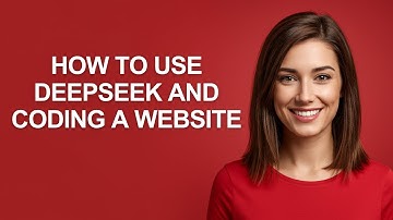 How to Use Deepseek and Coding a Website - AshleyHowTo