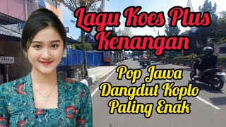Download Lagu Lagu Koes Plus Kenangan Paling Enak - Pop Jawa Dangdut Koplo MP3 Download Lagu Lagu Koes Plus Kenangan Paling Enak - Pop Jawa Dangdut Koplo MP3