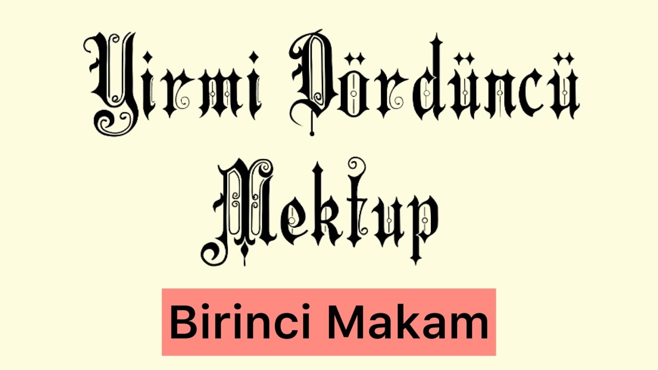 24. Mektup | Birinci Makam | Mektubat