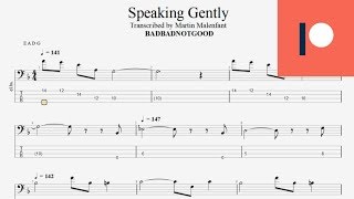 BADBADNOTGOOD - Speaking Gently (bass tab)