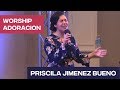 Priscilla Bueno - Hora y media de Adoración