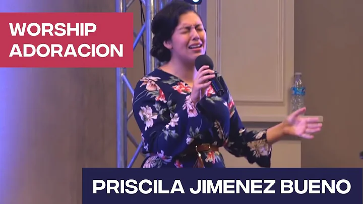 Priscilla Bueno - Hora y media de Adoracin
