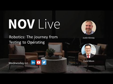 NOV Live | Robotics: The Journey from Testing to Operating