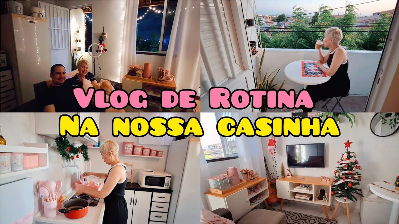 VLOG DE ROTINA DA NOSSA CASINHA 