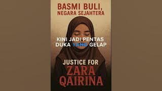 Justice For Zara Qairina