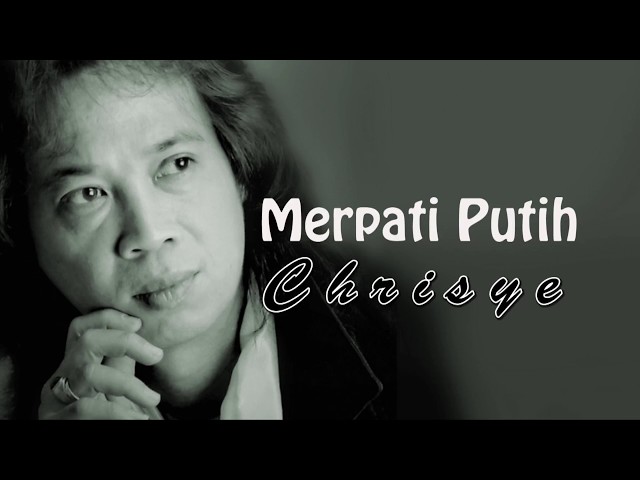 merpati putih (lirik),chrisye class=