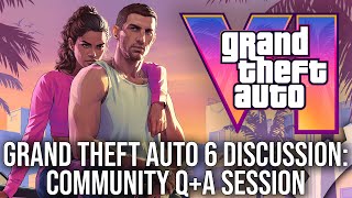 DF Direct Special - Grand Theft Auto 6 Q+A - You Have Questions, We Have Answers