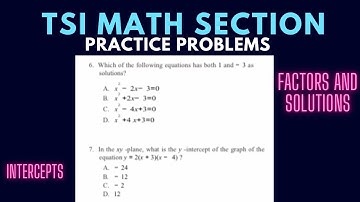 TSI MATH SECTION REVIEW QUESTIONS 6 & 7