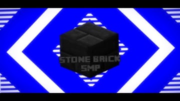 !StoneBrick SMP intro!
