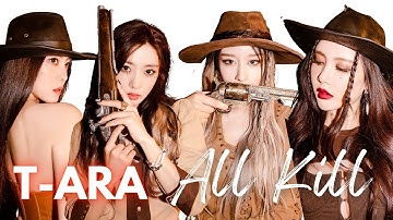 ALL KILL - T-ARA Correct Lyrics (Live Version) 2021