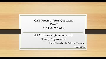 Part-2: All Arithmetic Questions From CAT 2019 Slot-2 |CAT Questions | Short Approaches to Solve QA