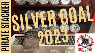 Silver Stacking Goals for 2023!