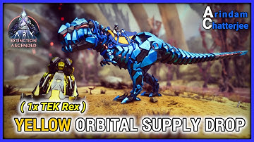 ARK Ascended Extinction - SOLO Medium YELLOW Orbital Supply Drop (1x TEK Rex) - S3E67