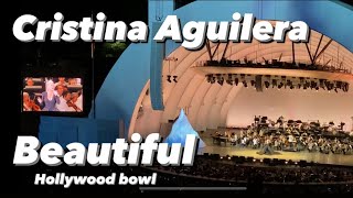 Christina Aguilera - Beautiful 😍 - Hollywood bowl 2021