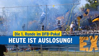 HEUTE GROSSE DFB-POKAL-AUSLOSUNG! 🏆