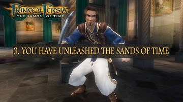 Prince of Persia: The Sands of Time | 3. YOU HAVE UNLEASHED THE SANDS OF TIME (PC)