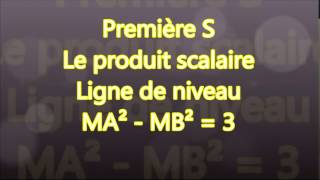 produit scalaire-Ligne de niveau MA²-MB²=3-DIFFICILE -