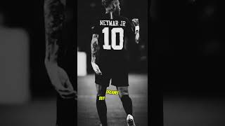 " Neymar " Dream big. Start small. Play with heart.