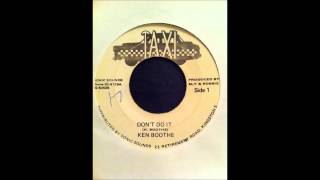 Ken Boothe  Dont Do It