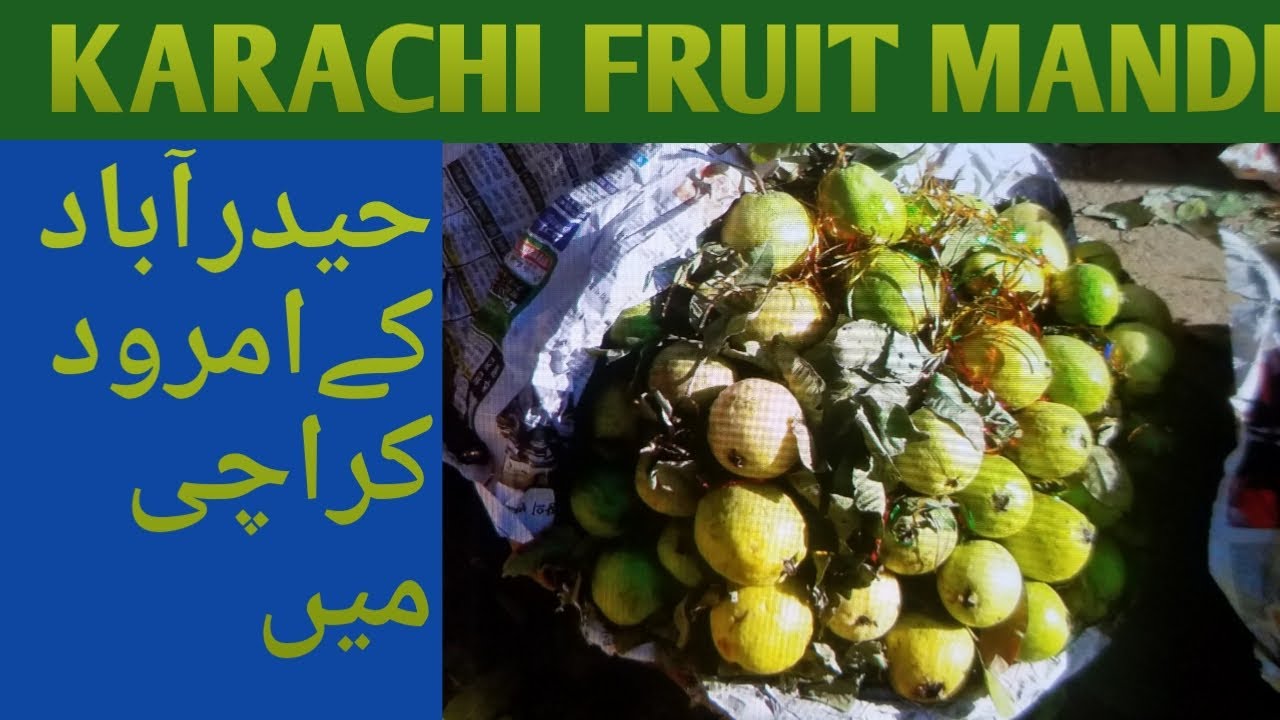 Karachi Fruit Mandi I Fresh fruit Rates I Wholesale Market حیدرآباد کے
