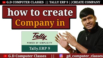 how to create a company in tally ERP 9 | tally ERP 9 mein company kaise create Karen