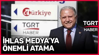 İhlas Medya Ankara Grup Temsilciliğine Fevzi Kahraman Atandı - TGRT Haber