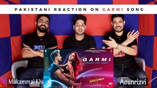 Garmi Song Reaction Street Dancer 3D Varun D, Nora F, Shraddha K, Badshah, Neha K | Pakistani Reacts