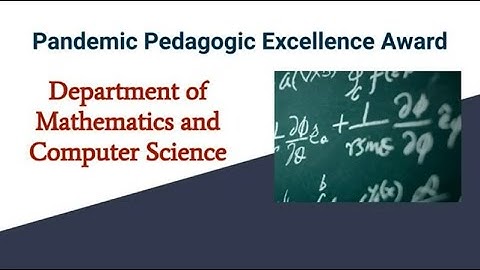 Pandemic Pedagogic Excellence Award, March 2021: Department of Mathematics and Computer Science